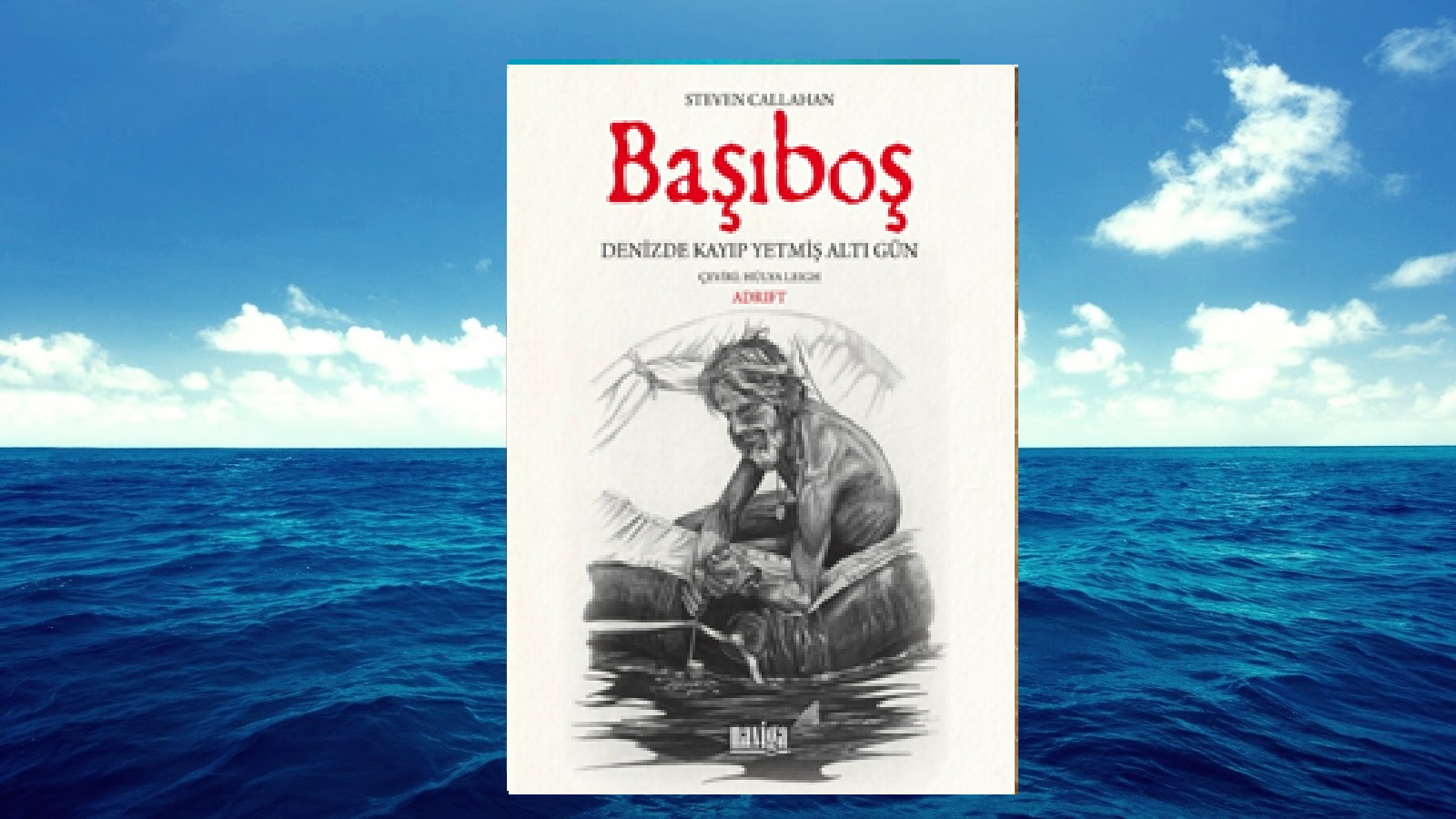 Başıboş – Steven Callahan