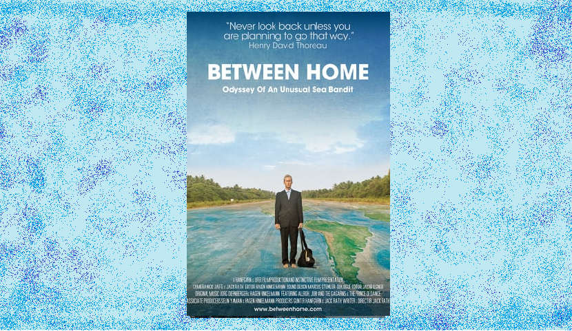Between Home – Odyssey of an Unusual Sea Bandit (2012)