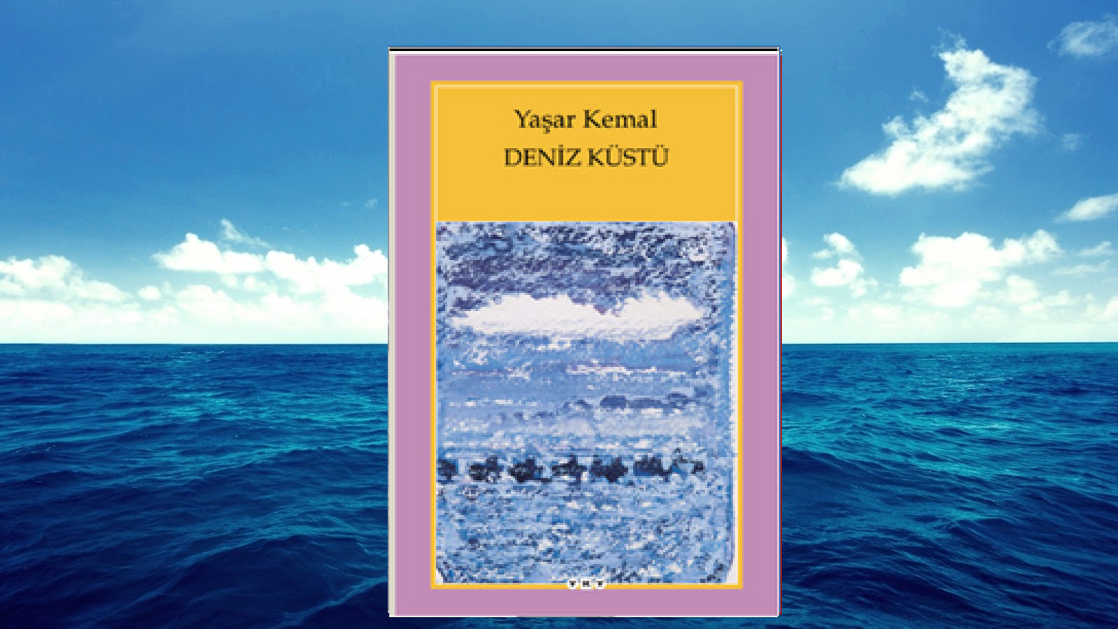Deniz Küstü – Yaşar Kemal