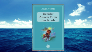 Denizler Altında Yirmi Bin Fersah – Jules Verne